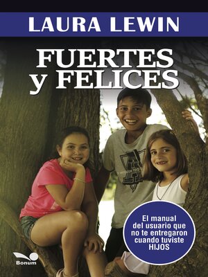 cover image of Fuertes y felices